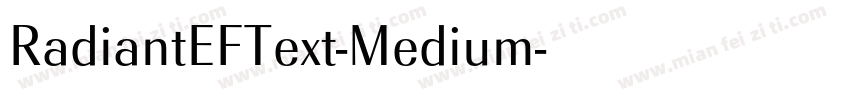 RadiantEFText-Medium字体转换