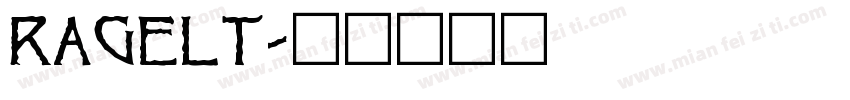ragelt字体转换
