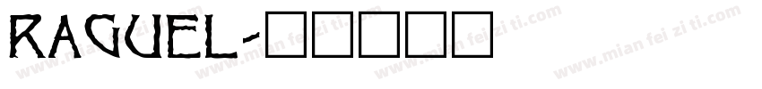 raguel字体转换