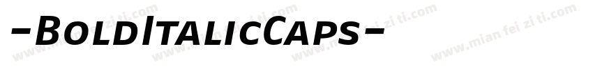 -BoldItalicCaps字体转换