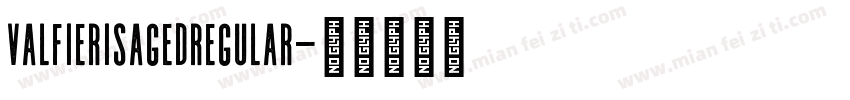 ValfierisAgedRegular字体转换