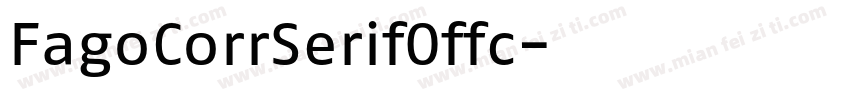 FagoCorrSerif0ffc字体转换