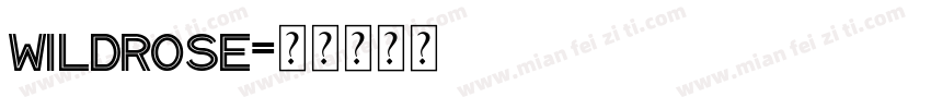 wildrose字体转换