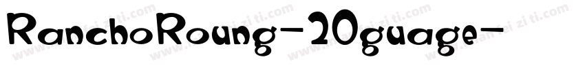 RanchoRoung-20guage字体转换