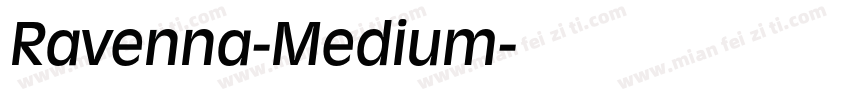 Ravenna-Medium字体转换