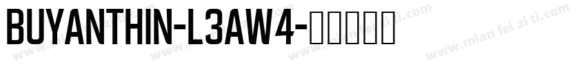 BuyanThin-L3AW4字体转换