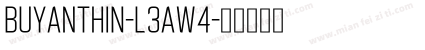 BuyanThin-L3AW4字体转换