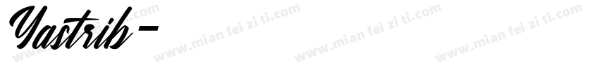 Yastrib字体转换