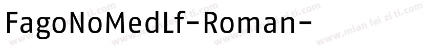 FagoNoMedLf-Roman字体转换