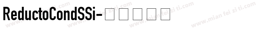 ReductoCondSSi字体转换
