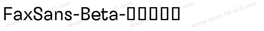 FaxSans-Beta字体转换
