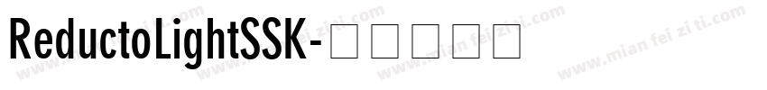 ReductoLightSSK字体转换