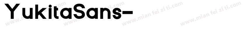 YukitaSans字体转换
