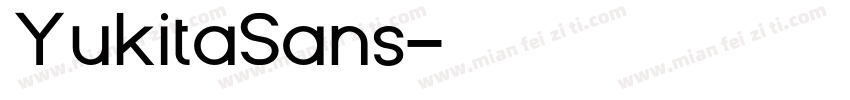 YukitaSans字体转换