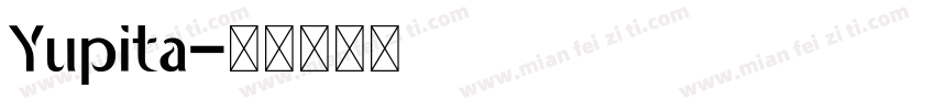 Yupita字体转换