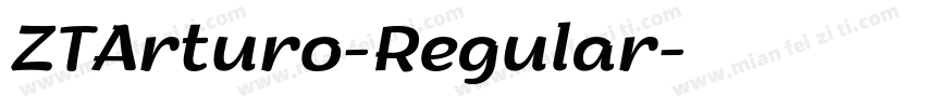ZTArturo-Regular字体转换