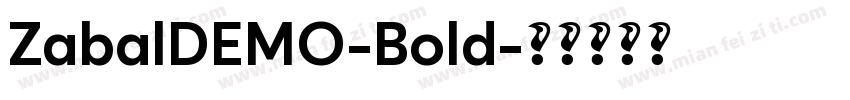 ZabalDEMO-Bold字体转换