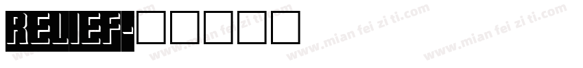 relief字体转换