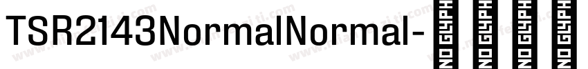 TSR2143NormalNormal字体转换