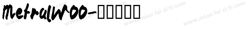 MetralW00字体转换