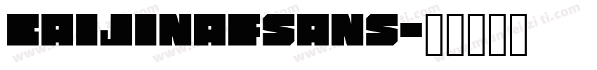 CAIJINAFSans字体转换