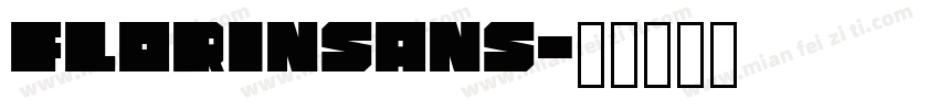 FlorinSans字体转换