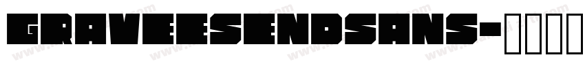 GraveesendSans字体转换