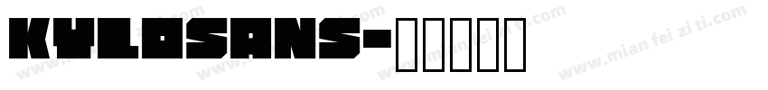 KyloSans字体转换