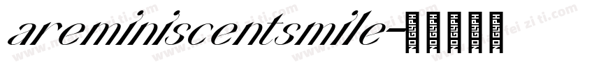 areminiscentsmile字体转换