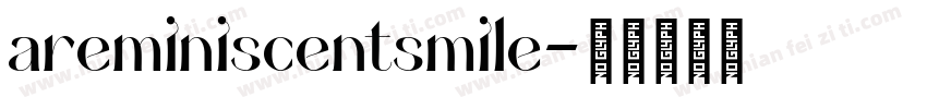 areminiscentsmile字体转换