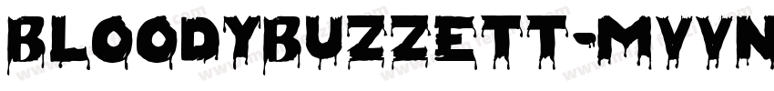 BloodyBuzzett-MVVnr字体转换