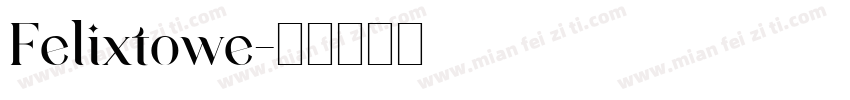 Felixtowe字体转换