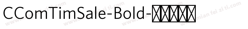 CComTimSale-Bold字体转换