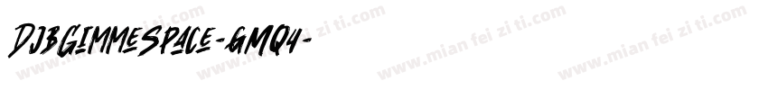 DjbGimmeSpace-gMq4字体转换