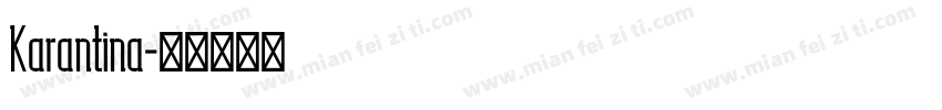 Karantina字体转换