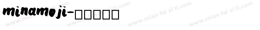 minamoji字体转换