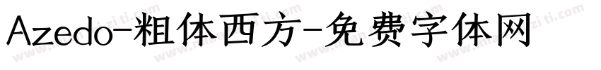 Azedo-粗体西方字体转换