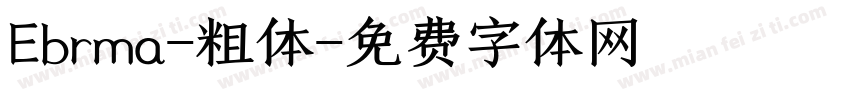 Ebrma-粗体字体转换