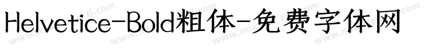 Helvetice-Bold粗体字体转换