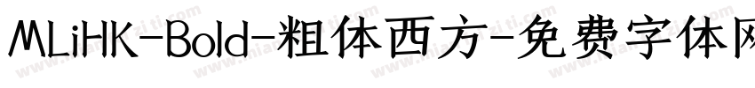 MLiHK-Bold-粗体西方字体转换