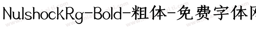 NulshockRg-Bold-粗体字体转换