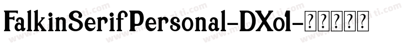 FalkinSerifPersonal-DXo1字体转换