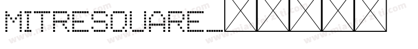 MitreSquare字体转换