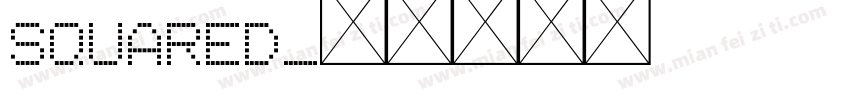 squared字体转换