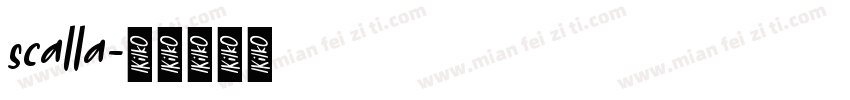 scalla字体转换