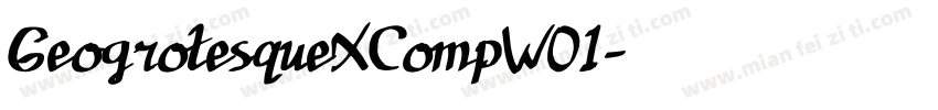GeogrotesqueXCompW01字体转换