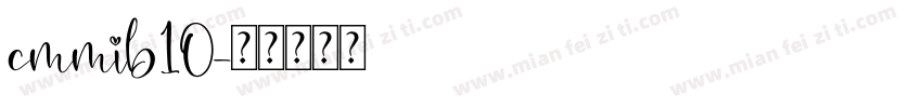 cmmib10字体转换