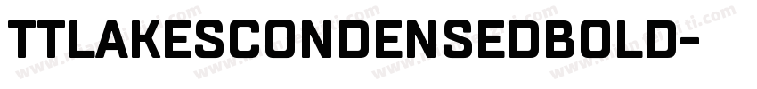 TTLakesCondensedBold字体转换