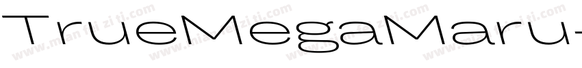 TrueMegaMaru-Extra字体转换