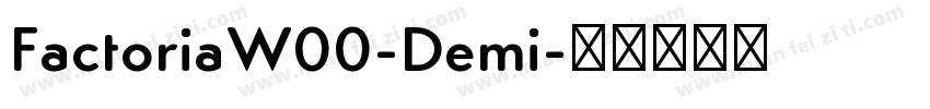 FactoriaW00-Demi字体转换